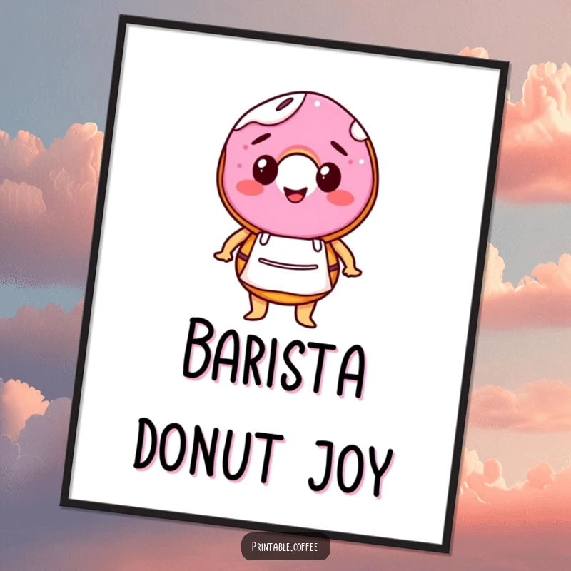 Funny digital art print of a happy donut character wearing a tiny barista apron, offering instant downloadable sweetness and charm.