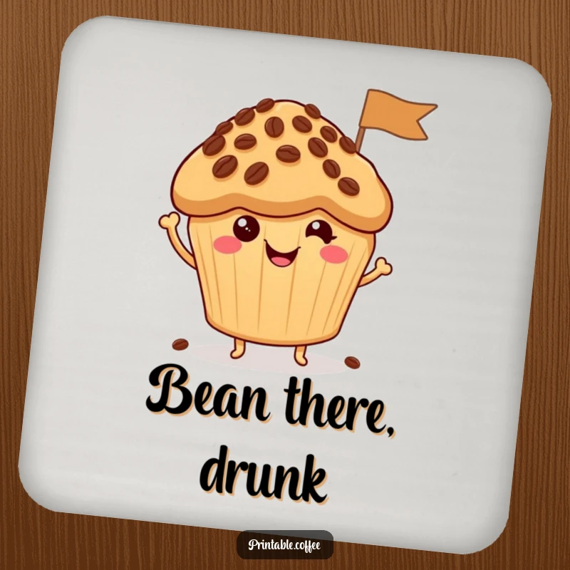 Funny Drink Coaster: A happy muffin character waves a flag made of coffee beans, protecting your table with a smile.