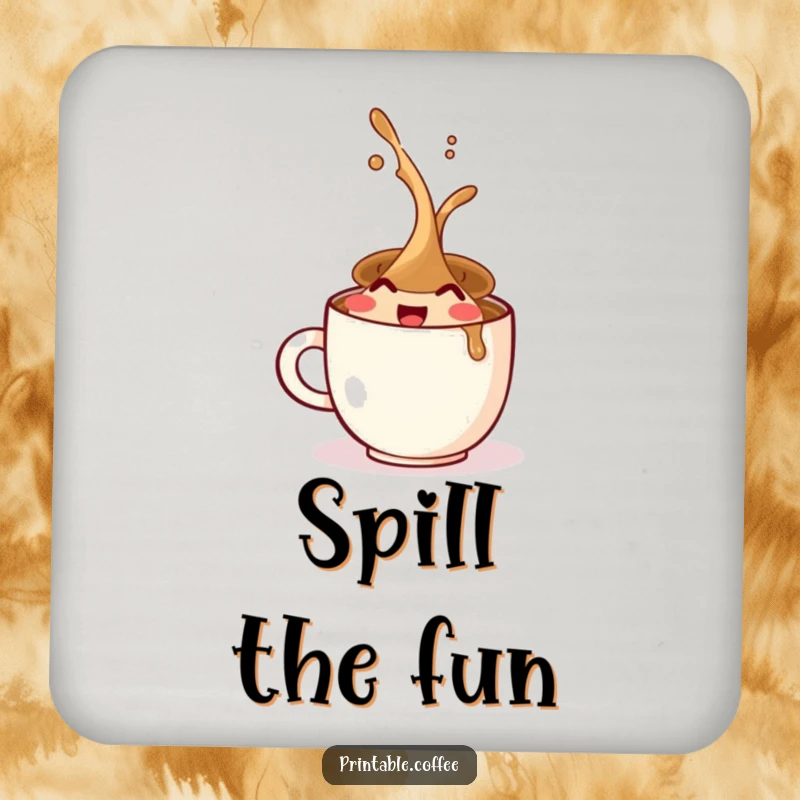 Funny drink coaster featuring a coffee cup character gleefully spilling, protecting surfaces with a touch of humorous delight.