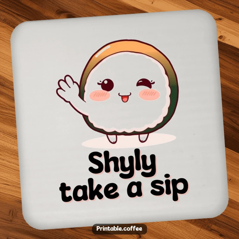 Funny drink coaster featuring a blushing piece of sushi character doing a shy wave, protecting surfaces with gentleness.