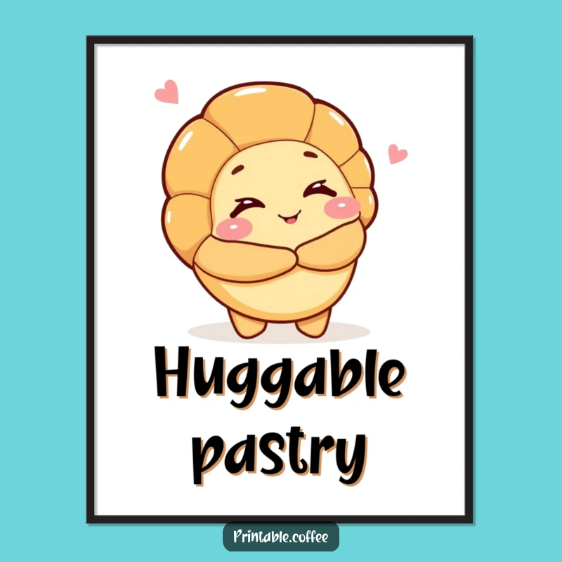 Funny Hugging Croissant Art Print for Cozy Decor