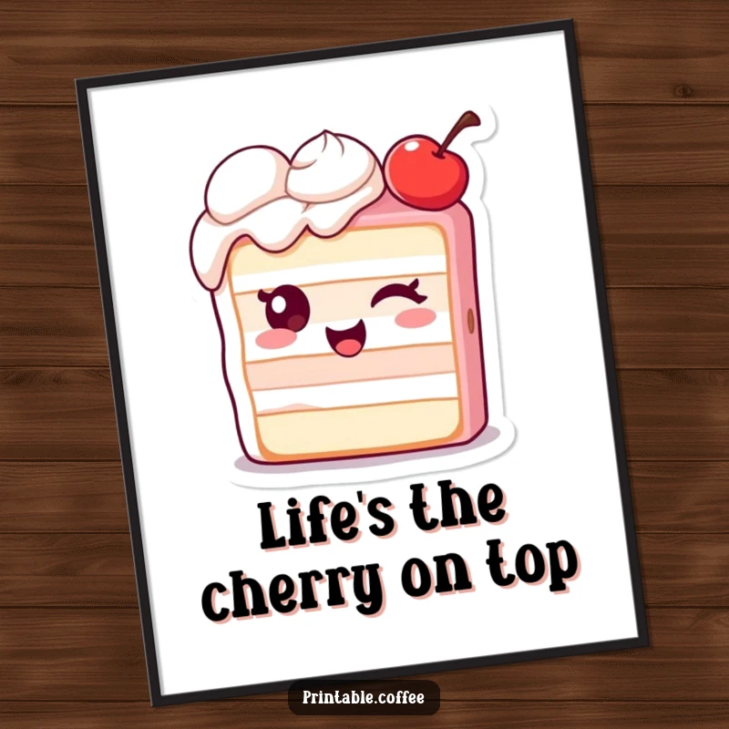 Funny Free Printable Wall Art: Winking cake character with an extra cherry, a fun and downloadable decor piece.