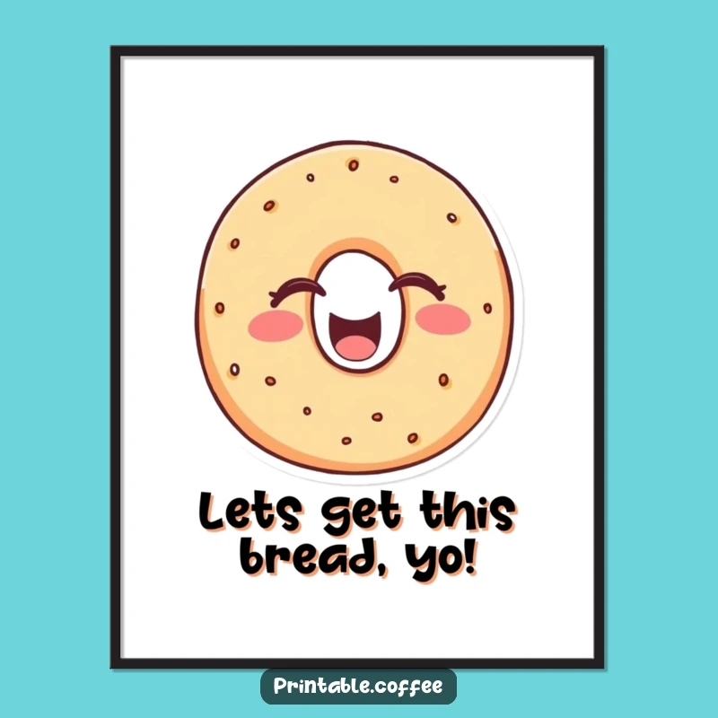 Free Printable Wall Art: Bagel Laughing Out Loud! Hilarious Downloadable Decor for a Joyful Atmosphere.