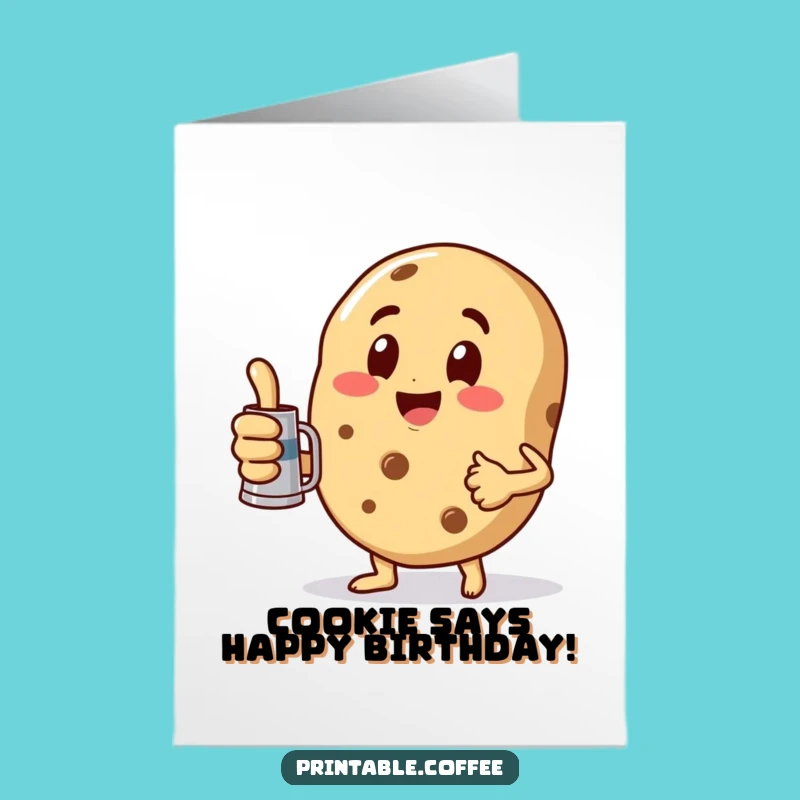 Free Printable Birthday Card: Cool Cookie Coffee Pot Thumbs Up Funny Gift
