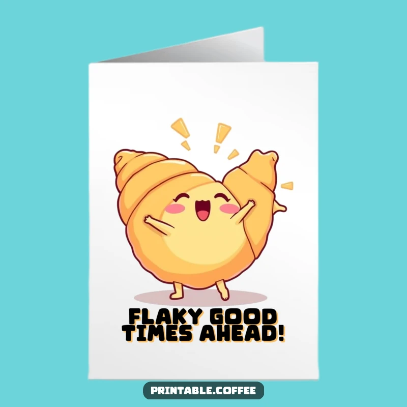 Free Printable Birthday Card: Funny Croissant Cartwheel Humorous Downloadable Gift