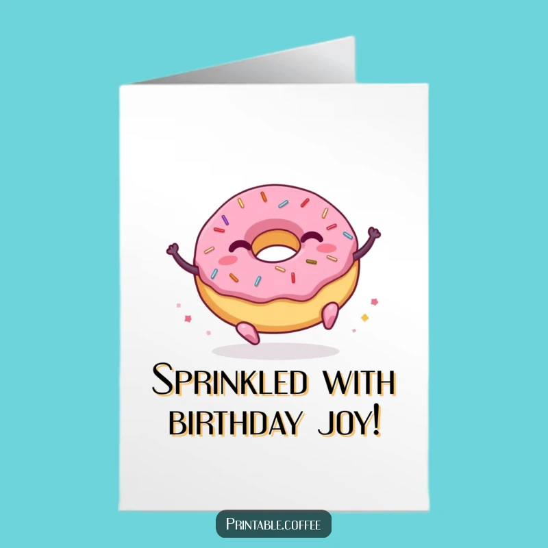 Free Printable Birthday Donut Card: Hilarious Bouncing Treat, Funny Downloadable Gift!