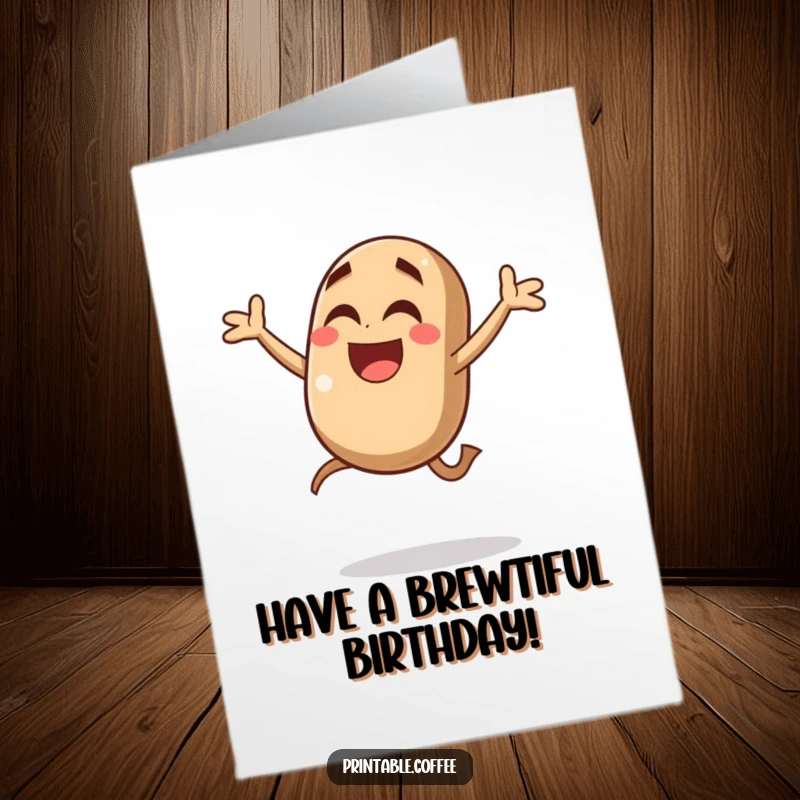 Funny Free Printable Birthday Card: A giggling coffee bean character jumping joyfully in mid-air, full of birthday energy.