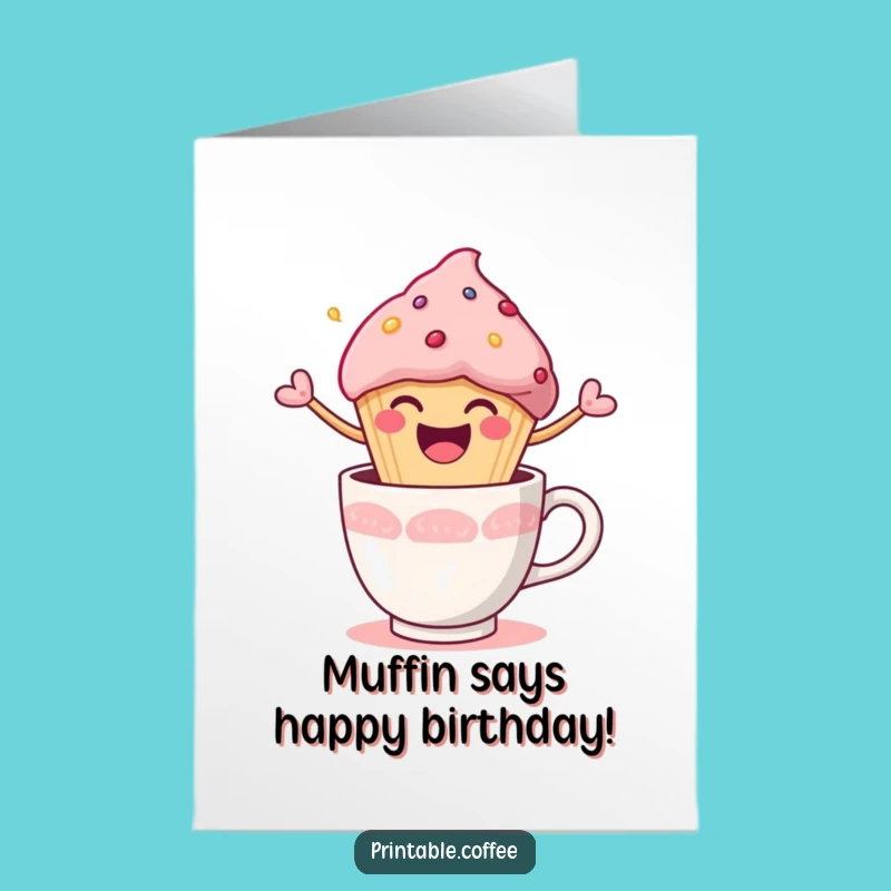 Free Printable Birthday Card: Joyful Muffin Coffee Explosion Funny Gift Downloadable