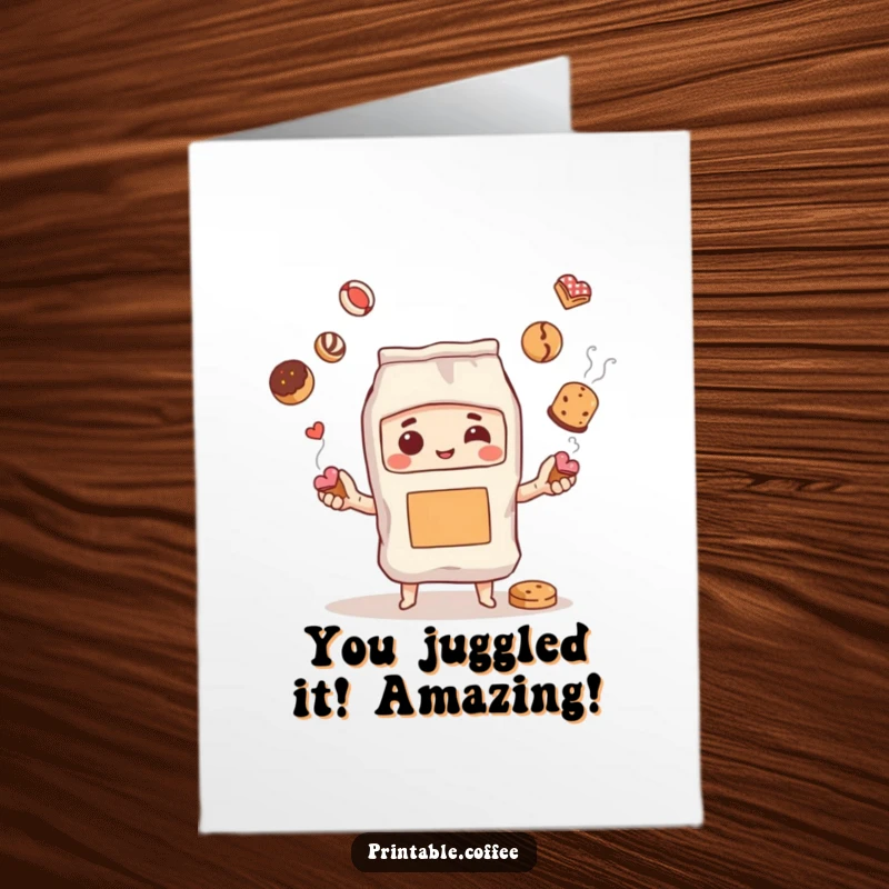 Funny Free Printable Congratulations Card: A steaming coffee bag character impressively juggling an assortment of pastries.