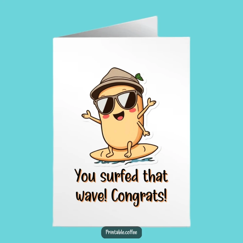 Free Printable Congrats Card: Surfing Coffee Bean Success - Funny Downloadable Gift