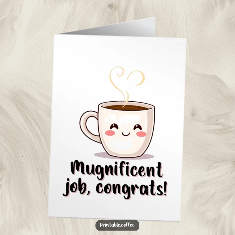 Free Printable Congratulations Card: A smiling coffee mug with steam forming a heart, offering warm congratulations.