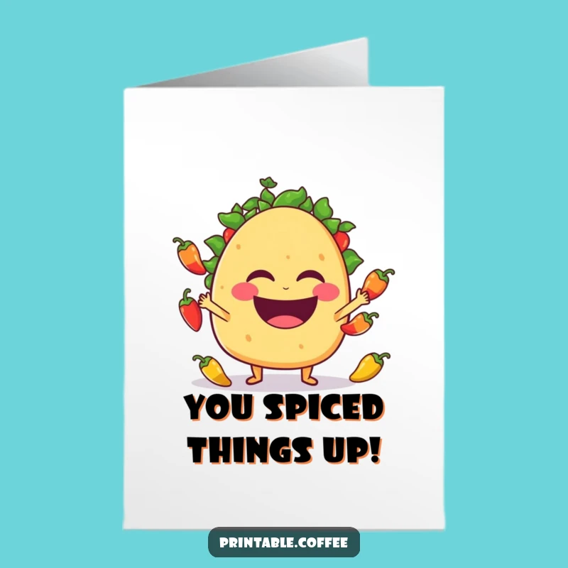 Free Printable Taco Card: Juggling Jalapeños for a Funny Congratulations Downloadable Gift