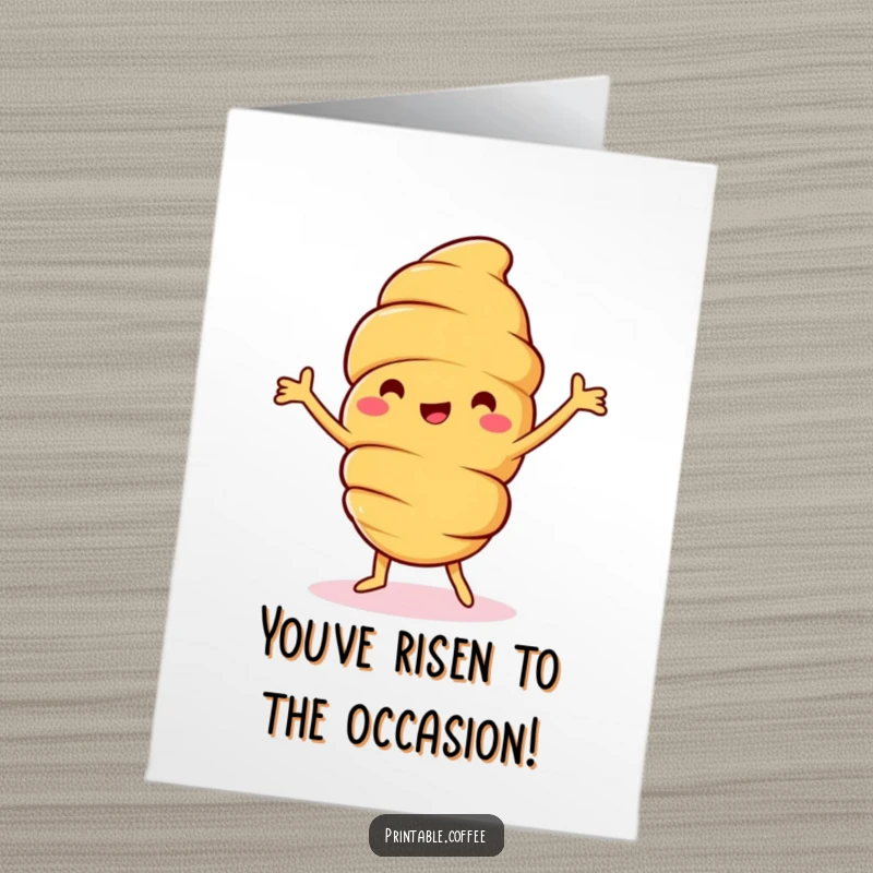 Funny Free Printable Congratulations Card: A jolly croissant character in a happy dance, signifying exciting achievements and good news.