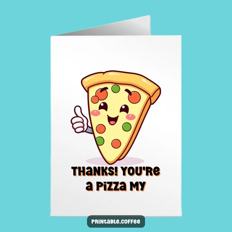Free Printable Pizza Thank You Card: Gleeful Thumbs Up Downloadable Gift of Gratitude