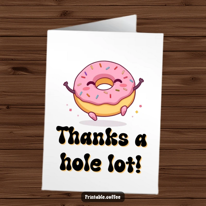 Funny Free Printable Thank You Card: A donut character with sprinkles bouncing happily, conveying thanks, printable design.
