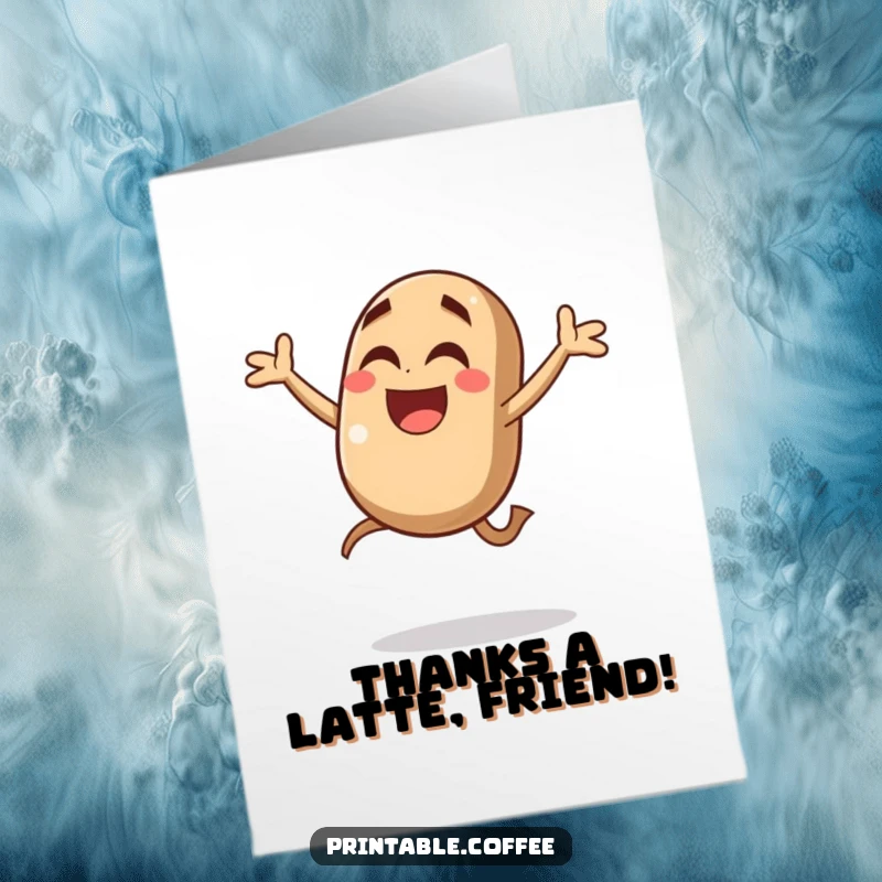 Funny Free Printable Thank You Card: A giggling coffee bean character jumping with joy, expressing thanks in an energetic way.