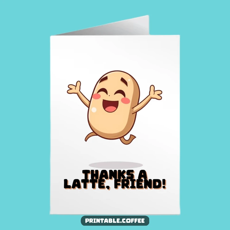 Free Printable Thank You Card: Coffee Bean Bounce! Express Gratitude with this Funny Downloadable Design.