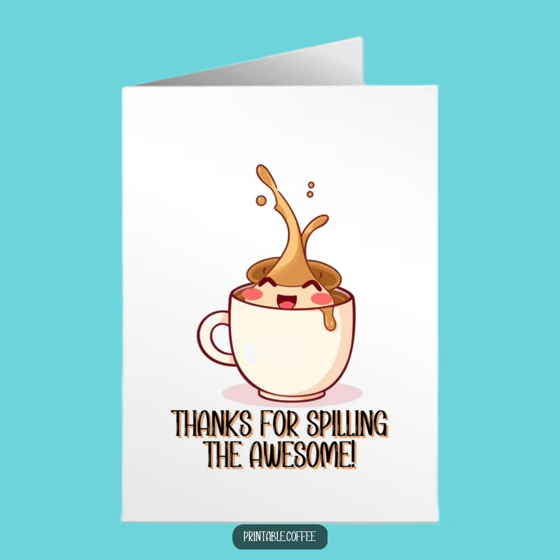 Free Printable Thank You Card: Overflowing Coffee Cup Gratitude - Funny Downloadable Gift