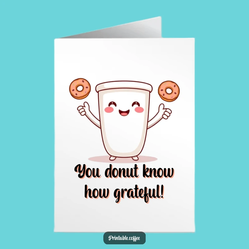 Free Printable Coffee Thank You Card: Funny Donut Juggler Downloadable