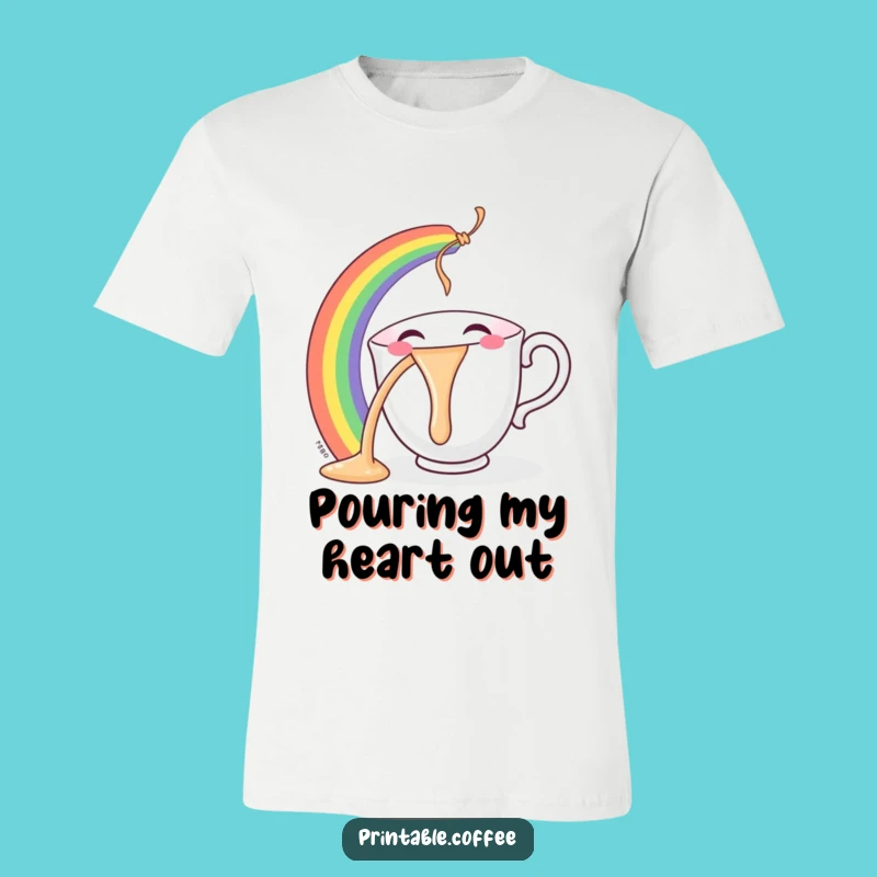 Funny Teacup T-Shirt: Glee Rainbow Pour, Hilarious and Colorful Gift for Her